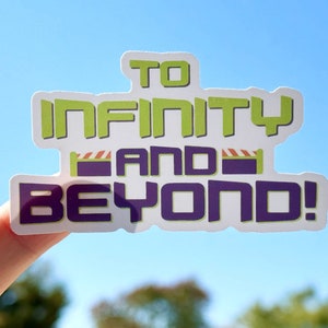 To Infinity and Beyond Sticker, Toy Story Sticker, Buzz Sticker, Woody, Disneyland sticker, Disney stickers, Disneyland stickers waterproof