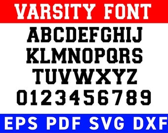 May include: Varsity Font alphabet and numbers in black on a white background. The text "VARSITY FONT" is in white on a red background. The text "EPS PDF SVG DXF" is in white on a blue background.