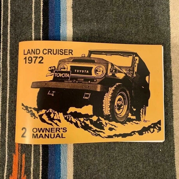 REPRODUCTION - 1972 FJ40 Toyota Land Cruiser Owner Operator User Manual Book
