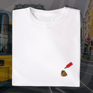 Unique Döner Kebab with Sriracha T-shirt - Kreuzberg - Berlin - Embroidered organic cotton T-shirt - Funny gift - Döner everything