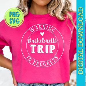 bachelorette trip svg png, bachelorette party svg, bach png svg, girls trip png, girls trip design, girls trip png, girls trip design tshirt