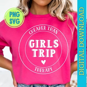 girls trip svg png, girls weekend svg, Girls trip svg, girls trip png, girls trip png, girls trip design tshirt, girls trip shirt cut file