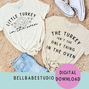 Little Turkey in the Oven SVG png, Thanksgiving fall baby announcement svg png, fall pregnancy png svg, pregnancy announcement file png svg