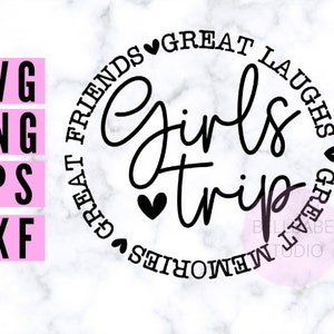 girls vacation design, girls weekend svg, Girls trip svg, girls trip png, girls trip design, girls trip cutting file, girls trip cut file