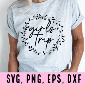 Girls trip svg, girls trip png, girls trip design, girls trip cutting file, girls trip cut file, girls weekend svg