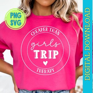 girls trip svg png, girls weekend svg, Girls trip svg, girls trip png, girls trip png, girls trip design tshirt, girls trip shirt cut file