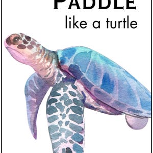 May include: Watercolor illustration of a sea turtle with blue, purple, and pink hues. The text "PADDLE like a turtle" is displayed in bold black font. The text "SIENTA SASIKA NOVEL" is at the top.