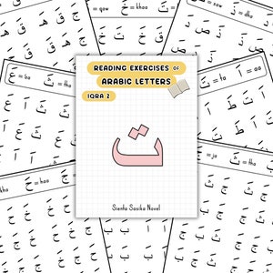 May include: A collection of Arabic language learning worksheets. The central worksheet displays a pink Arabic letter with the text "READING EXERCISES OF ARABIC LETTERS IQRA 2" and "Sienta Sasika Novel". The background is filled with Arabic characters.