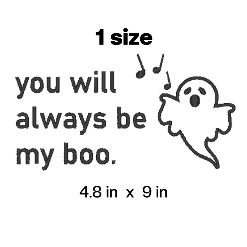 You Will Always Be My Boo | Digital Embroidery File | Singing Ghost ...