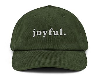 Joyful Corduroy hat | Holiday Baseball Hat | Joyful Dad Hat