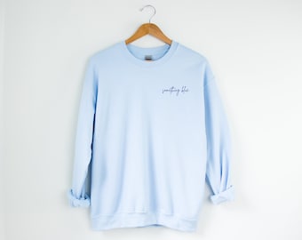 Something Blue Embroidered Sweatshirt | Blue and White Crewneck | Something Blue Gift