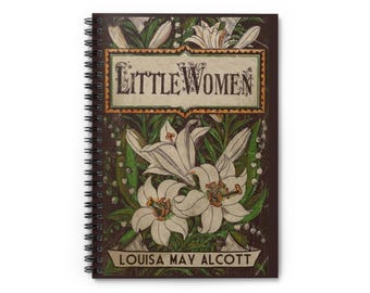 Little Women Book Cover Spiral Notebook, Louisa May Alcott Journal