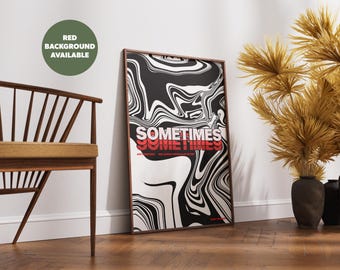 Gerry Cinnamon Inspired 'Sometimes' Lyric Print | Lyric Poster | Music Lyric Print | Abstract Music Poster | Music Gift | Unframed Print