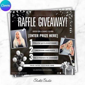May include: A promotional flyer with a black and white theme. The text "RAFFLE GIVEAWAY!" is prominently displayed. Instructions include following an Instagram account, liking posts, and tagging friends. Images of a woman with blonde hair and balloons are included.