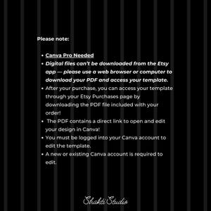 May include: Black and white digital file information sheet with vertical striped background. Text includes "Canva Pro Needed" and instructions for accessing the template. The Shakti Studio logo is at the bottom.