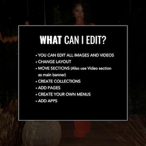 Puede incluir: Un cuadrado negro con texto blanco que dice "WHAT CAN I EDIT?" seguido de una lista con vi&ntilde;etas de opciones de edici&oacute;n, incluyendo im&aacute;genes, v&iacute;deos, dise&ntilde;o, secciones, colecciones, p&aacute;ginas, men&uacute;s y aplicaciones.