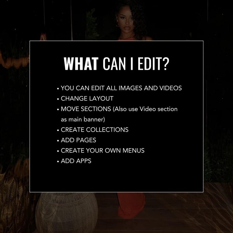 Puede incluir: Un cuadrado negro con texto blanco que dice "WHAT CAN I EDIT?" seguido de una lista con vi&ntilde;etas de opciones de edici&oacute;n, incluyendo im&aacute;genes, v&iacute;deos, dise&ntilde;o, secciones, colecciones, p&aacute;ginas, men&uacute;s y aplicaciones.