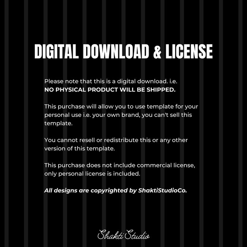 May include: Black and white graphic with the text "DIGITAL DOWNLOAD & LICENSE". The text explains that it is a digital download, no physical product will be shipped, and is for personal use only. The Shakti Studio logo is at the bottom.