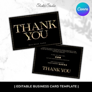 May include: Black business card template with gold foil text that says "THANK YOU". The card includes the text "BUSINESS NAME" and a message offering a discount. The Canva logo is in the upper right corner.