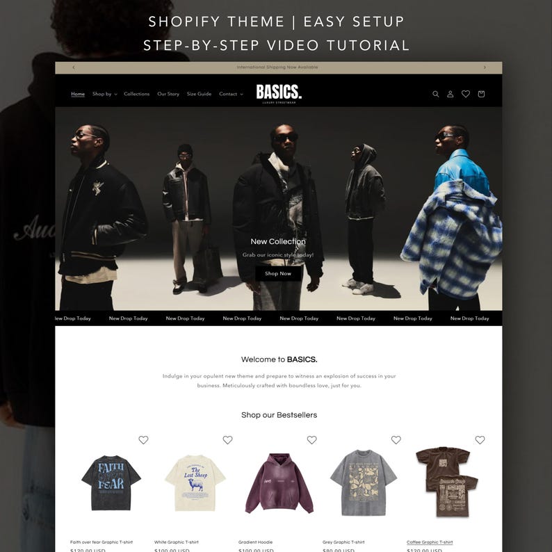 以下が含まれることがあります： Shopifyテーマの簡単な設定とステップバイステップのビデオチュートリアルを紹介するウェブサイトモックアップ。ウェブサイトには「BASICS」のロゴ、新しいコレクションバナー、グラフィックTシャツとパーカーのセレクションが表示されています。