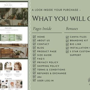 May include: A screenshot of a website for a home decor shop. The website features a green and white color scheme with images of home decor items. The website includes pages for home, about us, contact, blog, product page, size guide, FAQ's, privacy policy, shipping policy, terms and conditions, refunds and exchange, 404, and user log-in. The website also includes bonuses such as Canva files, branding kit, bio link, installation guide, and 5 star customer support.