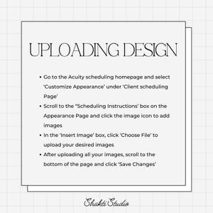 May include: A white square graphic with the text "UPLOADING DESIGN" in a serif font. Below, instructions detail how to upload images within a scheduling platform. The Shakti Studio logo is at the bottom.