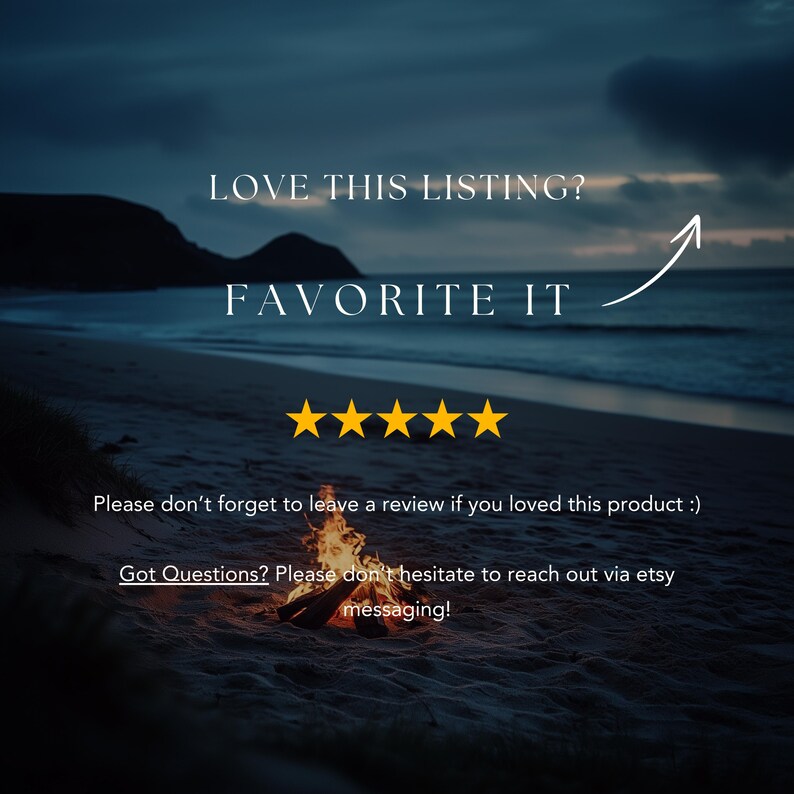 May include: Image with a beach scene at dusk. Text reads "LOVE THIS LISTING? FAVORITE IT" with an arrow pointing up. Five gold stars are below the text. Additional text encourages reviews and questions via Etsy messaging.