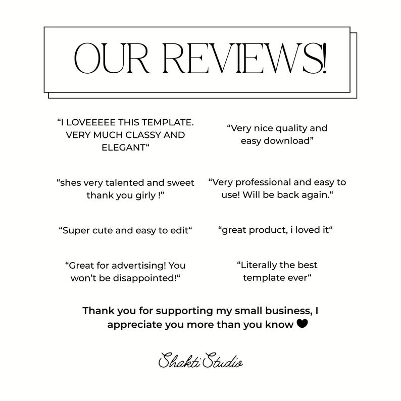 Op de afbeelding: Witte afbeelding met de tekst "OUR REVIEWS!" en klantgetuigenissen. De beoordelingen bevatten zinnen als "classy and elegant" en "easy download". De afbeelding bevat ook de tekst "Thank you for supporting my small business" en het logo "Shakti Studio".