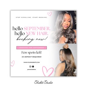 May include: A promotional graphic for hair services featuring two images of long, wavy hair. Text includes STOP SCROLLING. START BOOKING., hello SEPTEMBER. hello NEW HAIR. booking now!, BOOKING FOR SEPTEMBER, Few spots left!, XX DEPOSIT REQUIRED!, and WWW.YOURWEBSITE.COM.
