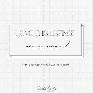 Pode incluir: Gr&aacute;fico com o texto "LOVE THIS LISTING?" e "MAKE SURE TO FAVORITE IT" com uma seta apontando para cima. Abaixo, diz "Follow our shop! We add new products daily :)" e o nome da loja "Shakti Studio".