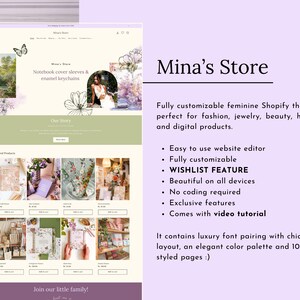May include: A screenshot of a website for a shop called Mina's Store. The website is pink and white and features a feminine design. The website offers customizable Shopify themes for fashion, jewelry, beauty, home, and digital products. The website also features a wishlist feature, video tutorials, and exclusive features. The website is easy to use and requires no coding.