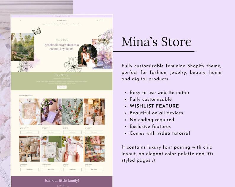 May include: A screenshot of a website for a shop called Mina's Store. The website is pink and white and features a feminine design. The website offers customizable Shopify themes for fashion, jewelry, beauty, home, and digital products. The website also features a wishlist feature, video tutorials, and exclusive features. The website is easy to use and requires no coding.