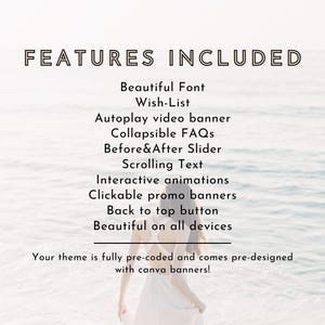 Op de afbeelding: Afbeelding toont de tekst "FEATURES INCLUDED" gevolgd door een lijst met functies, waaronder "Beautiful Font", "Wish-List" en "Autoplay video banner". De tekst staat in een donker lettertype tegen een vage achtergrond van een persoon en de oceaan.