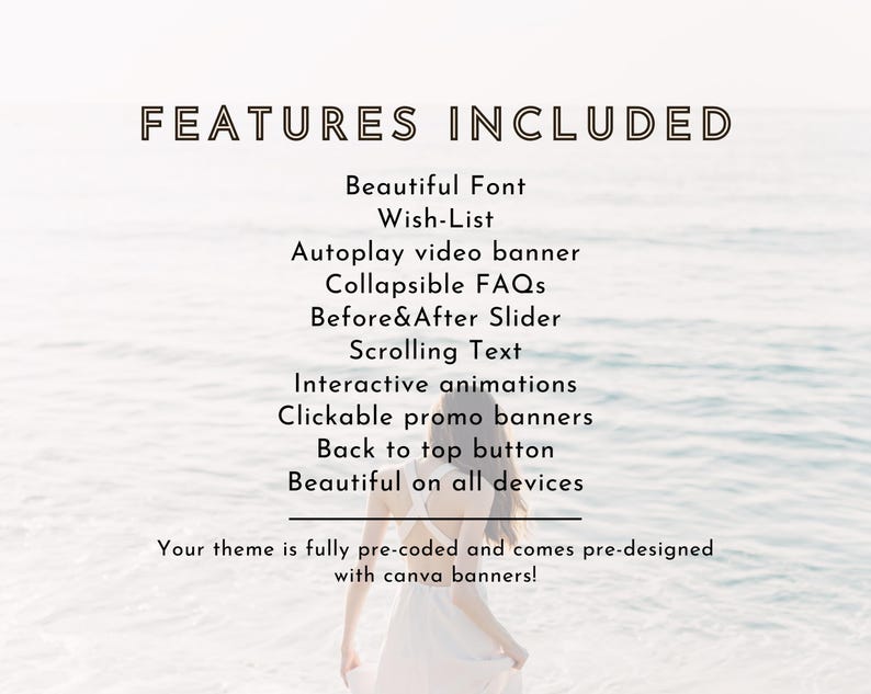 Op de afbeelding: Afbeelding toont de tekst "FEATURES INCLUDED" gevolgd door een lijst met functies, waaronder "Beautiful Font", "Wish-List" en "Autoplay video banner". De tekst staat in een donker lettertype tegen een vage achtergrond van een persoon en de oceaan.