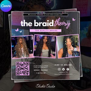 Puede incluir: Gráfico promocional para "the braid theory" que muestra a tres mujeres con diferentes peinados trenzados. El gráfico incluye el nombre del negocio, información de contacto y un código QR para reservar citas. La combinación de colores es principalmente rosa y negro.