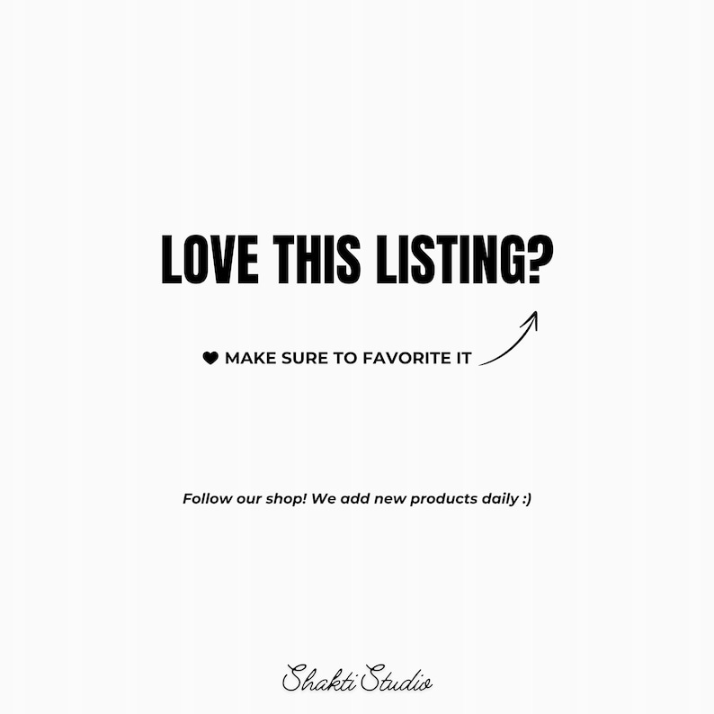 Puede incluir: Fondo blanco con texto negro: "LOVE THIS LISTING?" y "MAKE SURE TO FAVORITE IT." Una flecha curva apunta al texto. Tambi&eacute;n est&aacute; presente el texto "Follow our shop! We add new products daily :)", junto con el nombre de la tienda.