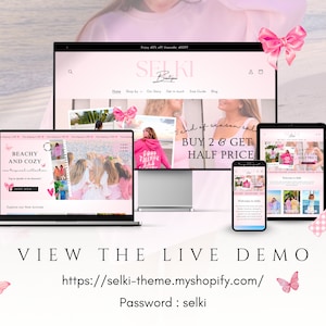 May include: A mockup of a website for a clothing boutique called "Selki Boutique". The website is shown on a desktop computer, a laptop, a tablet, and a smartphone. The website features a pink and white color scheme and a variety of clothing items. The website also includes a call to action to "View the Live Demo" with a link to the website and a password.