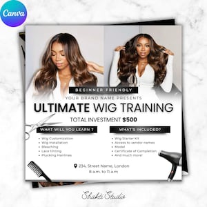 May include: A promotional flyer for "Ultimate Wig Training" featuring two images of a woman with long, wavy hair. The flyer includes text detailing what will be learned and what's included in the course. The total investment is $500.