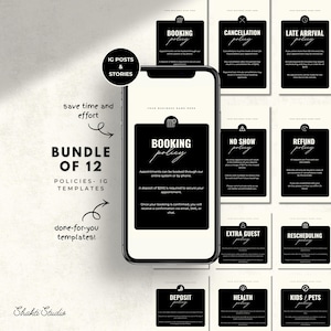 May include: A bundle of 12 Instagram policy templates, displayed on a smartphone screen. The templates feature black backgrounds with white text, including "Booking Policy," "Cancellation Policy," and "Late Arrival Policy." The design is clean and modern.