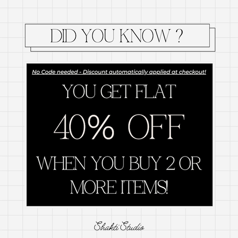 May include: A promotional graphic with the text "DID YOU KNOW?" at the top. A black rectangle displays "YOU GET FLAT 40% OFF WHEN YOU BUY 2 OR MORE ITEMS!" in white. The Shakti Studio logo is at the bottom.