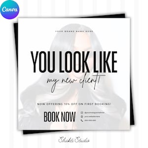May include: A promotional graphic with the text "YOU LOOK LIKE my new client!" in black font. The graphic also includes the text "BOOK NOW" and "NOW OFFERING 10% OFF ON FIRST BOOKING!" on a white background with a blurred image of a person.
