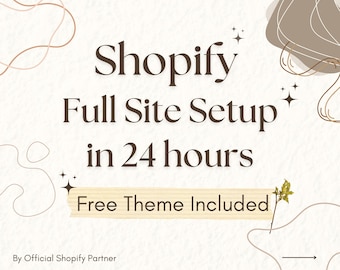 Shopify Theme Website Full Site Setup in 24 Hours + Free Theme Included