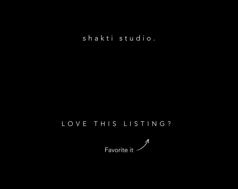 以下が含まれることがあります： 黒い背景に白い文字。「shakti studio」と書かれています。その下に「LOVE THIS LISTING?」という文字があり、「Favorite it」と矢印が続いています。
