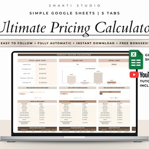 Può includere: Uno schermo di un portatile che mostra il modello Google Sheets Ultimate Pricing Calculator di Shakti Studio con cinque schede. L'interfaccia presenta tonalità marroni e beige, tabelle di dati per costi, tasse e margini di profitto, oltre a un grafico.
