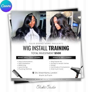 Puede incluir: Un folleto promocional para la formación en instalación de pelucas. El folleto presenta dos imágenes de una mujer con cabello negro largo y ondulado. El texto incluye "Wig Install Training", "Inversión total $500" y una lista de lo que se incluye.