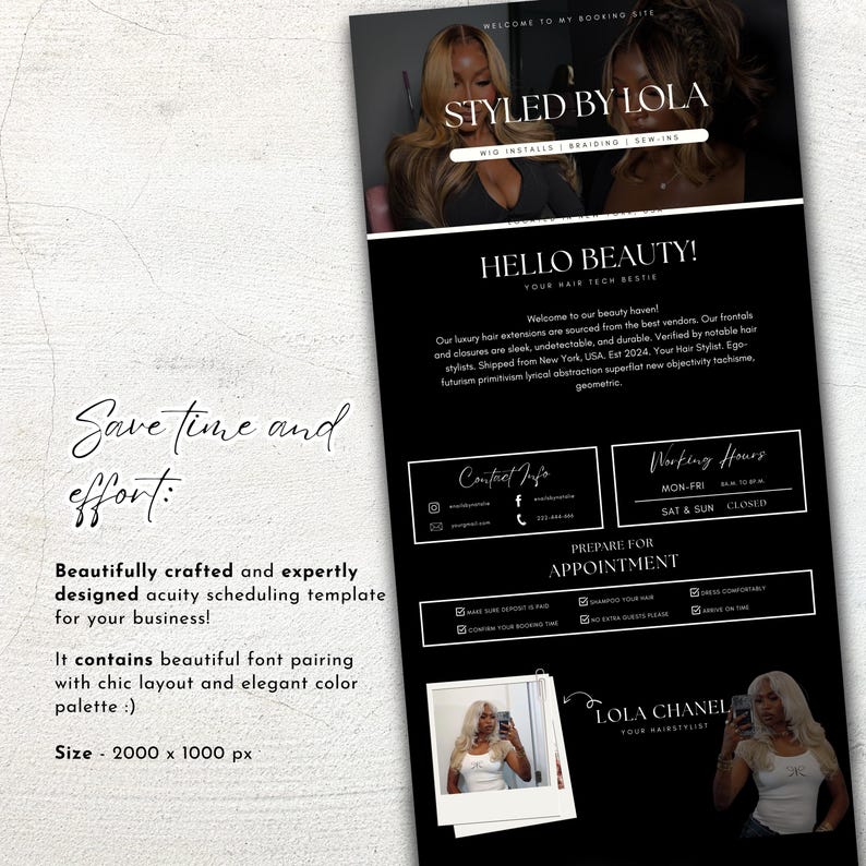 May include: Digital flyer in black and white for "Styled by Lola" hair services. The flyer includes the text "Hello Beauty!" and details about hair extensions. It also features contact information, working hours, and a scheduling template.