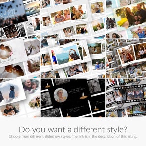 May include: A collage of different slideshow styles featuring various photos of people and landscapes. The text "Do you want a different style?" is displayed at the bottom of the image. Choose from different slideshow styles. The link is in the description of this listing.