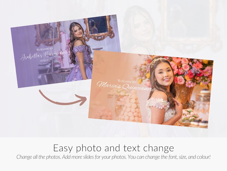 May include: Two images of Quinceanera celebrations. The first image shows a young woman in a purple dress with the text "Welcome to Isabellas Quinceanera". The second image shows a young woman in a white dress with the text "Welcome to Maria's Quinceanera".