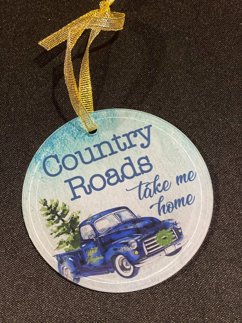 Country Roads Christmas Ornament Take Me Home West Virginia Etsy
