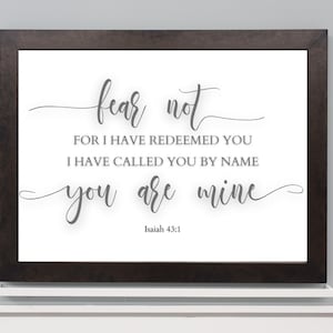 Fear not for I have redeemed you printable wall art, Bibelvers Druck, Schrift Home Dekor, Instant download, Jesaja 43:1, PDF, Christian